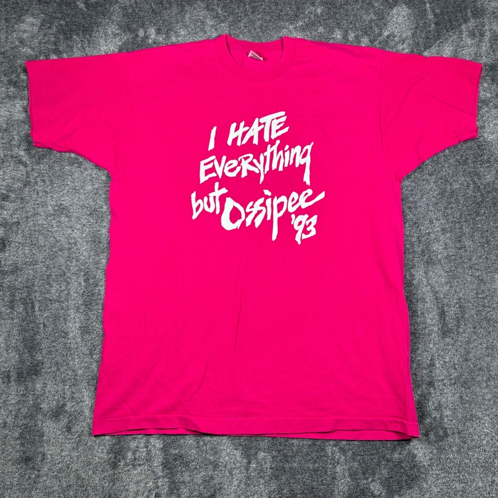 Vintage 93 Fruit of the Loom I Hate Everything but Ossipee T Shirt Pink XL USA